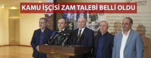 TÜRK-İŞ ve HAK-İŞ kamu işçisi için zam talebini açıkladı