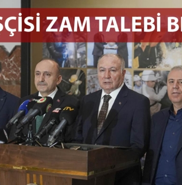 TÜRK-İŞ ve HAK-İŞ kamu işçisi için zam talebini açıkladı