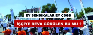 Sendikalar Sessiz, İşçiler Öfkeli