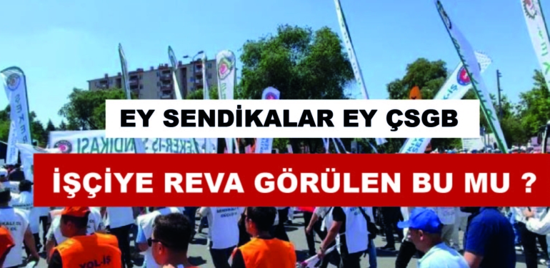 Sendikalar Sessiz, İşçiler Öfkeli