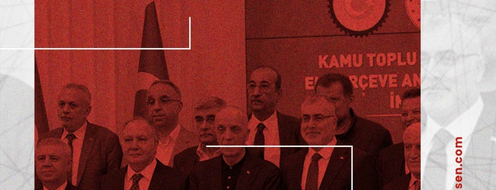 600 Bin Kamu İşçisinin Toplu Sözleşme Serüveni