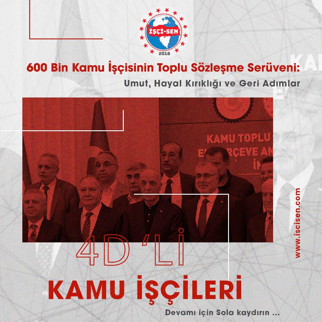 600 Bin Kamu İşçisinin Toplu Sözleşme Serüveni